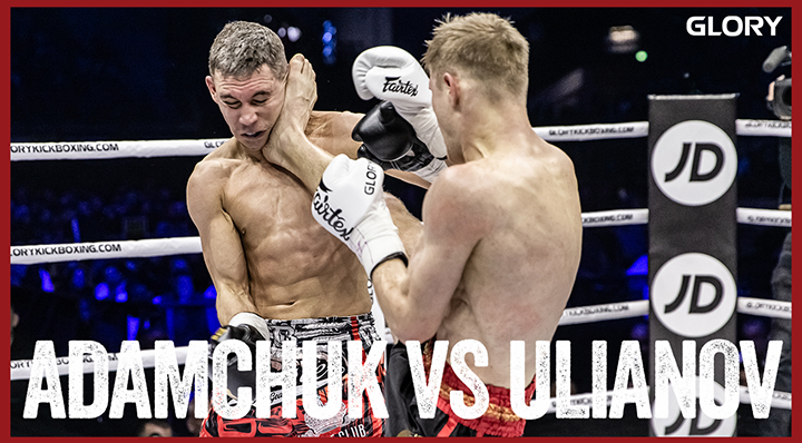 GLORY 74: Serhii Adamchuk vs. Aleksei Ulianov - Full Fight
