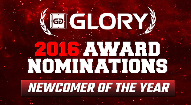 GLORY 2016 Awards Nominations - Newcomer of the Year